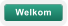 Welkom